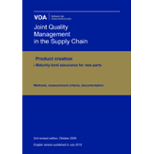 Product creation - Maturity Level Assurance for new Parts - Methods, measurement criteria, documentation